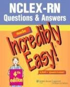 NCLEX-RN® Questions & Answers Made Incredibly Easy! (Incredibly Easy! Series) under Questions & Answers in The Books Store