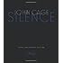 Silence: Lectures and Writings, 50th Anniversary Edition