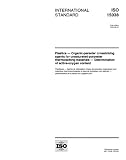ISO 15038:1999, Plastics -- Organic-perester crosslinking agents for unsaturated-polyester thermosetting materials -- Determination of active-oxygen content