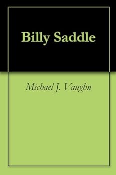 billy saddle - michael j. vaughn billy saddle - michael j. vaughn