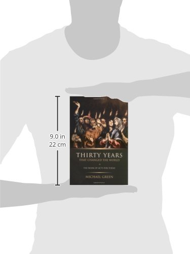 Thirty Years That Changed the World: The Book Acts for Today