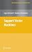 Book Support Vector Machines (Information Science and Statistics)