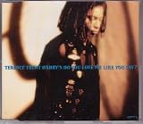 DO YOU LOVE ME LIKE YOU SAY CD AUSTRIAN COLUMBIA 1993 4 TRACK PART 2 B/W WISHING WELL, IF YOU LET ME STAY, TO KNOW SOMEONE DEEPLY IS TO KNOW SOMEONE SOFTLY (6590735)