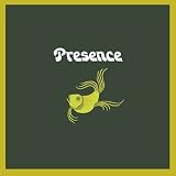 Presence