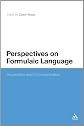 Perspectives on Formulaic Language: Acquisition and Communication