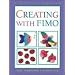 Creating with Fimoa(r) (Kids Can Do It)