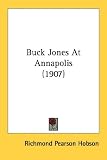 Buck Jones at Annapolis