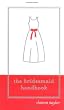 The Bridesmaid Handbook