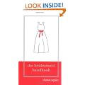 The Bridesmaid Handbook
