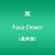 Face Down