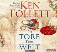 Buch - Cover Die Tore der Welt (ungekürzt): Roman. als MP3-CD - Ken Follett - Bastei Lübbe (Lübbe Audio)
