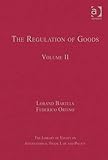 The regulation of goods