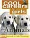 Cool Careers for Girls with Animals (Cool Careers for Girls)