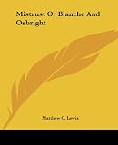 Mistrust Or Blanche And Osbright