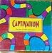 Captivation