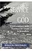 In the Service of God: Conversations With Teachers of Torah in Jerusalem