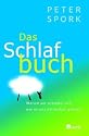 Das Schlafbuch: Warum wir schlafen und wie es uns am besten gelingt