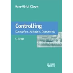 Controlling: Konzeption, Aufgaben, Instrumente