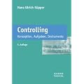 Controlling: Konzeption, Aufgaben, Instrumente