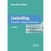 Controlling: Konzeption, Aufgaben, Instrumente
