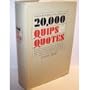 20,000 Quips and Quotes