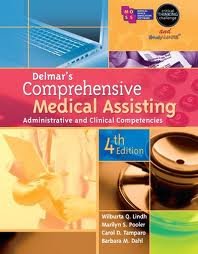 Textbook - Delmar's Comprehensive Medical Assisting: Administrative and Clinical Competencies 4th (forth) edition