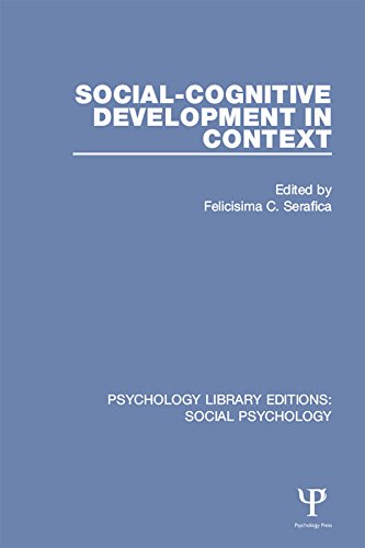 Social-Cognitive Development in Context: Volume 27 (Psychology Library Editions: Social Psychology)