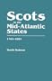 Scots in the Mid-Atlantic States, 1783-1883
