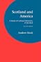 Scotland and America: A Study of Cultural Relations, 1750-1835