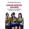 Darum nerven Japaner: Der ungeschminkte Wahnsinn des japanischen Alltags