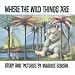 Where the Wild Things are
