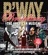 Broadway - The American Musical