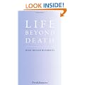 Life Beyond Death: What Should We Expect?