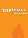 Top Chef: The Quickfire Cookbook (Hardcover)