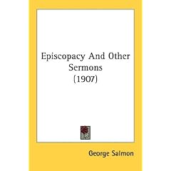 Episcopacy And Other Sermons (1907)
