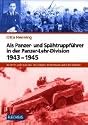 Als Panzer- und Sp&auml;htruppf&uuml;hrer in der Panzer-Lehr-Division 1943-1945: Bei der Pz.-Aufkl.-Lehr-Abt. 130 in Ungarn, der Normandie und in den Ardennen