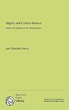 Nights with Uncle Remus: myths and legends of the old plantation