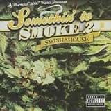 Somethin To Smoke 2