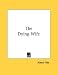 The Dying Wife