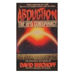 Abduction: The Ufo Conspiracy