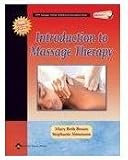 Introduction to Massage Therapy (LWW Massage Therapy and Bodywork Educational Series)