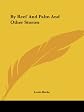 By Reef And Palm And Other Stories
