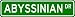   - ABYSSINIAN Street Sign ~ Custom Street Sign - Aluminum