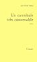 Un cannibale tr�s convenable: [roman]