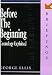Books : Before the Beginning: Cosmology Explained (ISBN number#0-7145-2970-2)