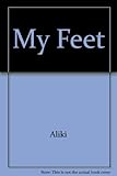 My feet
