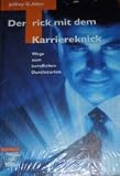 Produkt-Bild: Der Trick mit dem Karriereknick. Wege zum beruflichen Durchstarten