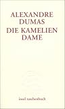 Die Kameliendame (insel taschenbuch) - Alexandre (d. J.) Dumas