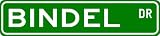 BINDEL Street Sign ~ Personalized Family Lastname Novelty Sign ~ Gameroom, Basement, Garage Sign ** Aluminum 4 x 18