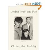 Losing Mum and Pup: A Memoir [Hardcover]